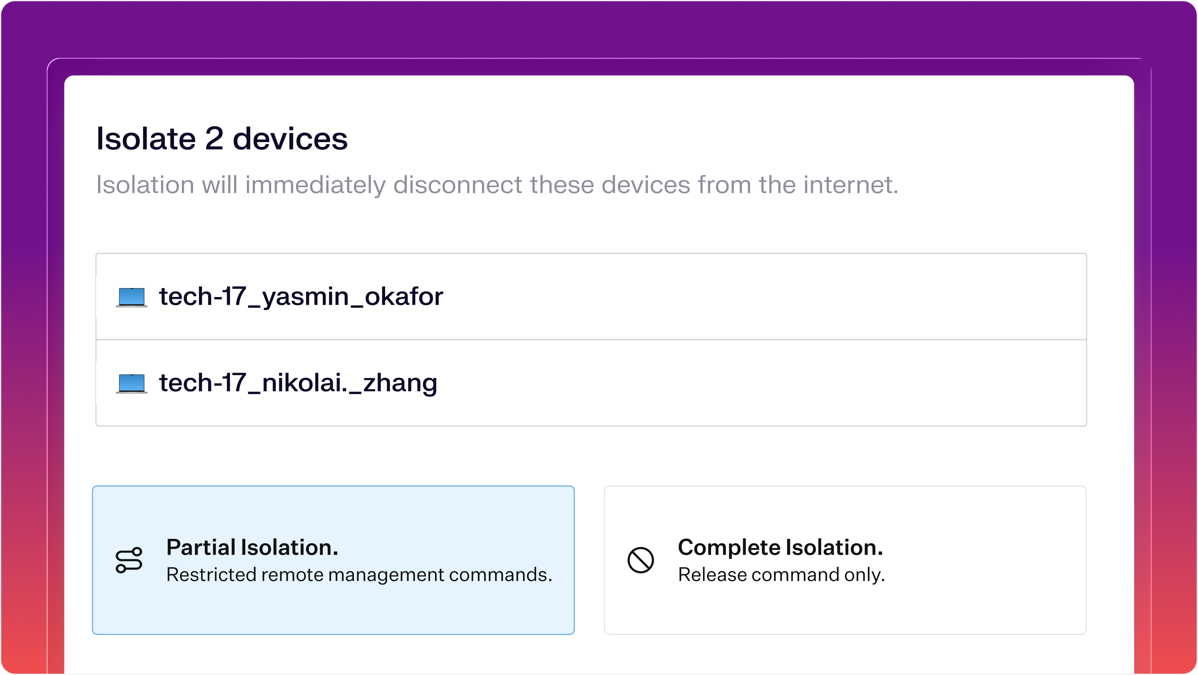 Stop Threats Instantly with Device Isolation for Iru EDR